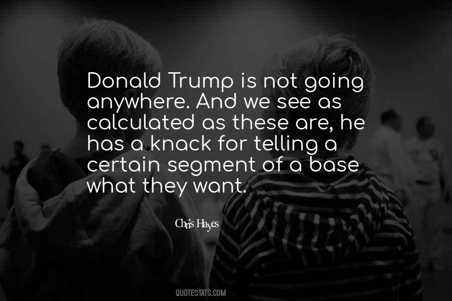 Chris Hayes Quotes #435707