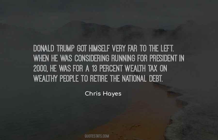 Chris Hayes Quotes #839387