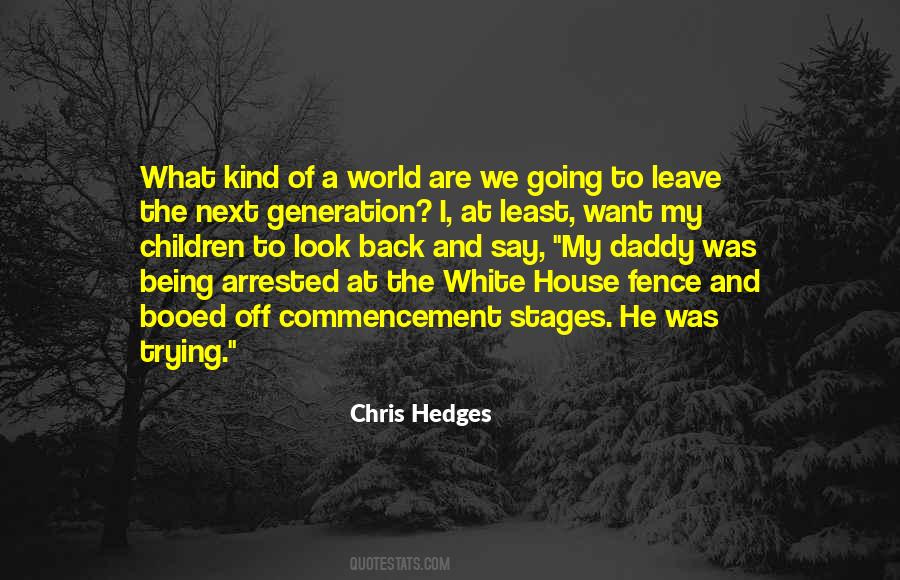 Chris Hedges Quotes #1175616