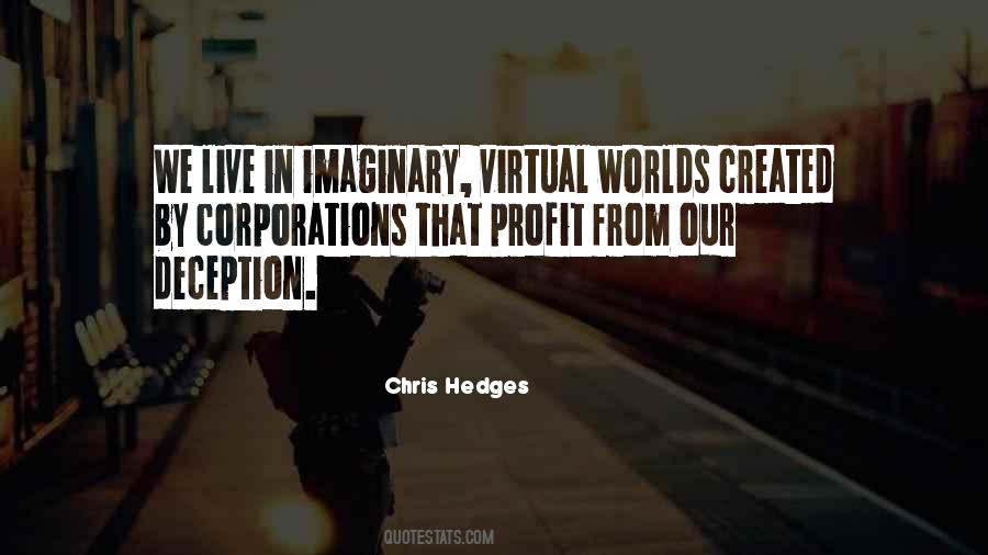 Chris Hedges Quotes #1834403