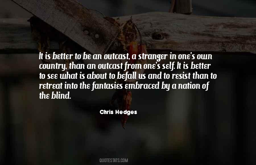 Chris Hedges Quotes #1867153