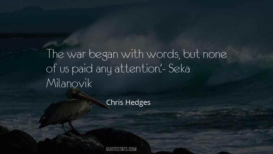 Chris Hedges Quotes #396375