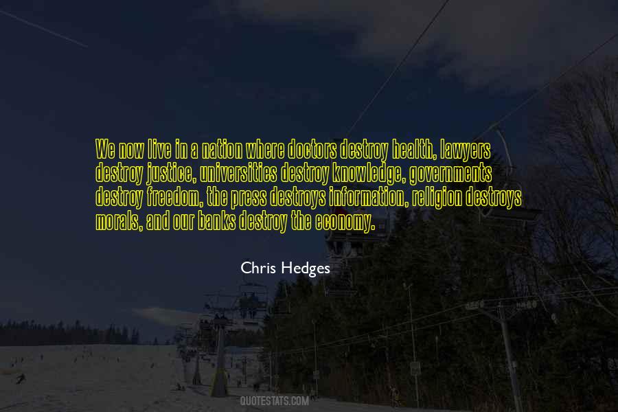 Chris Hedges Quotes #474886