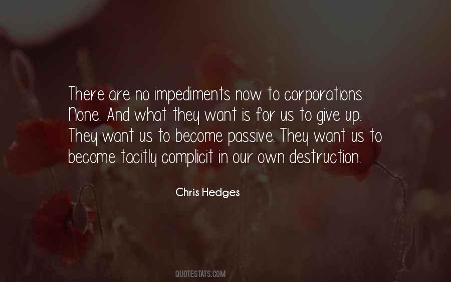 Chris Hedges Quotes #8425