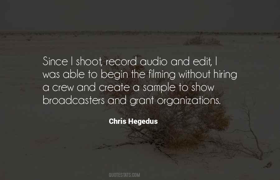 Chris Hegedus Quotes #1390314
