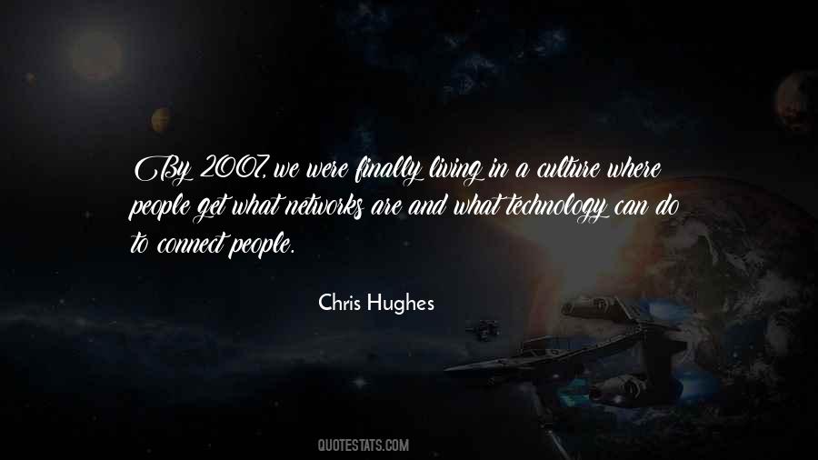 Chris Hughes Quotes #1250360
