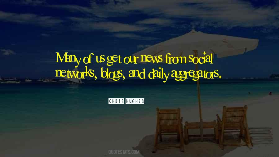 Chris Hughes Quotes #129647