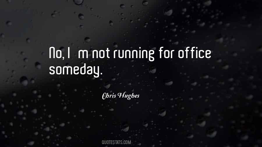 Chris Hughes Quotes #141226