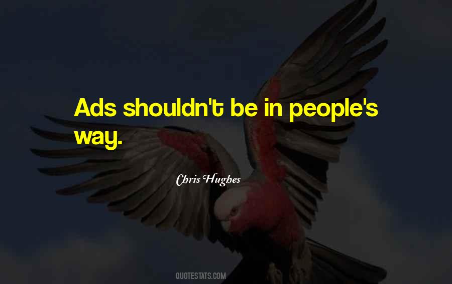 Chris Hughes Quotes #1808583