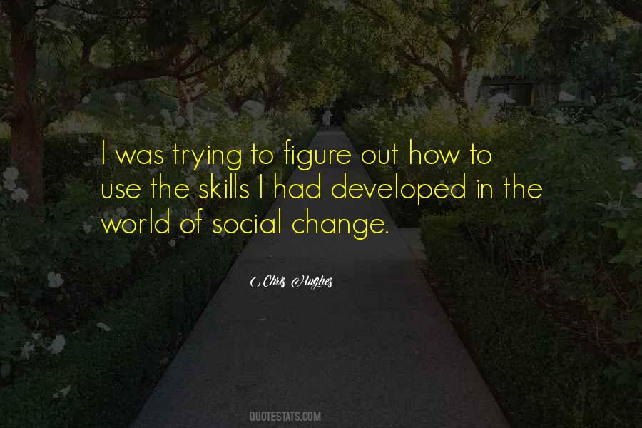 Chris Hughes Quotes #34123