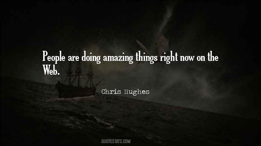 Chris Hughes Quotes #574900