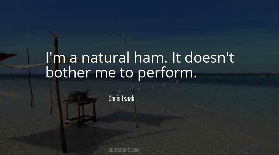 Chris Isaak Quotes #1148623