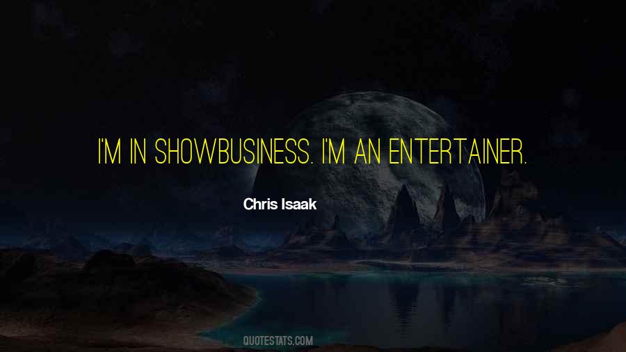 Chris Isaak Quotes #1243470