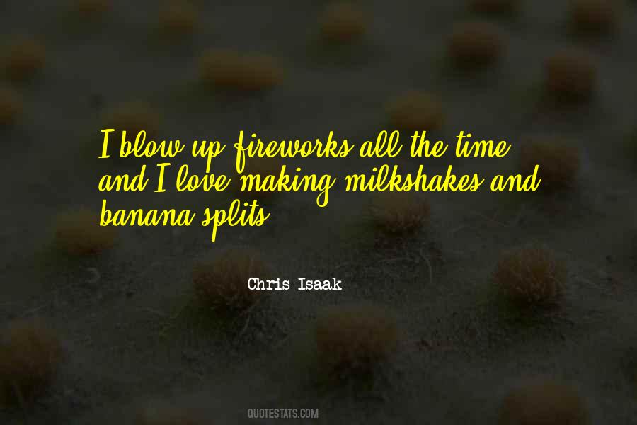 Chris Isaak Quotes #1388506