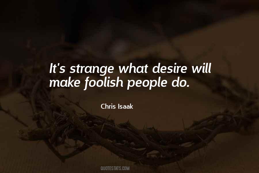 Chris Isaak Quotes #1723817