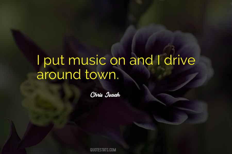 Chris Isaak Quotes #233168