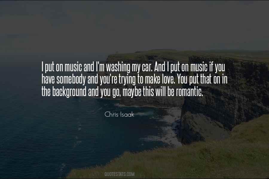 Chris Isaak Quotes #811971