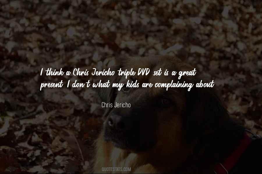 Chris Jericho Quotes #986739