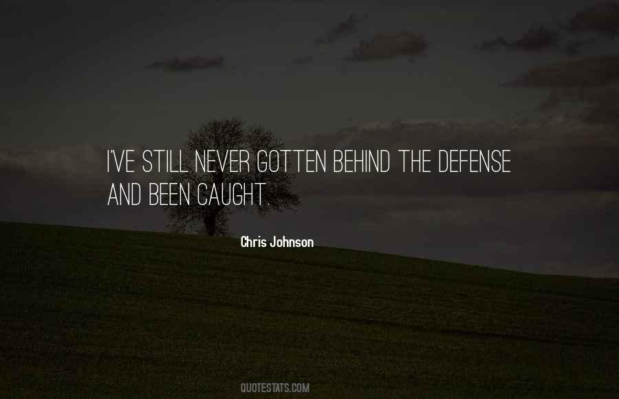 Chris Johnson Quotes #196969