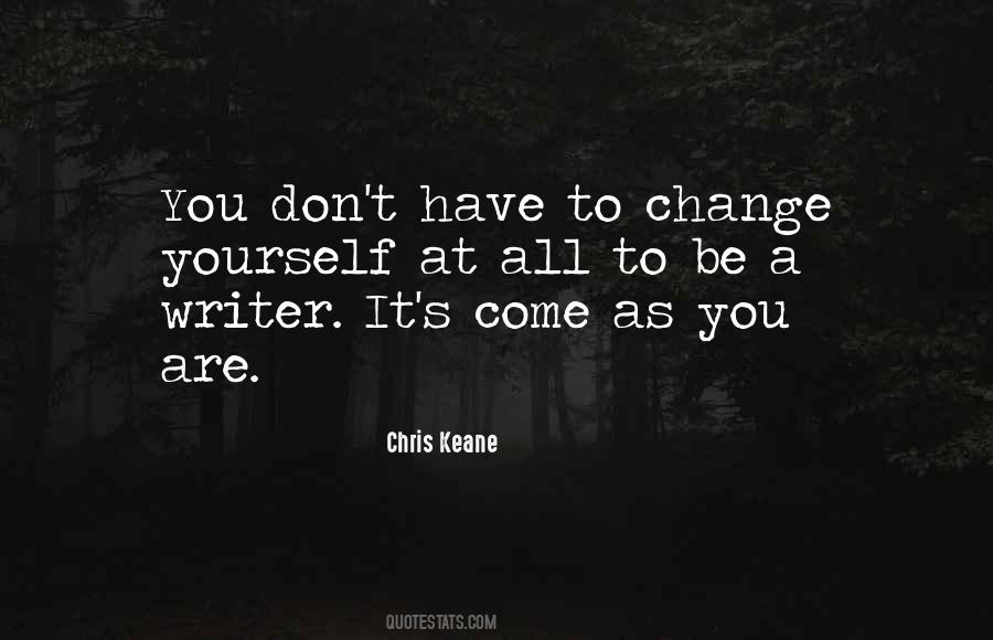 Chris Keane Quotes #928830 Chris Keane Quotes #928830