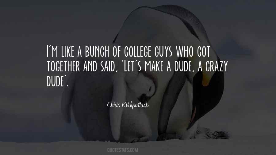 Chris Kirkpatrick Quotes #1278937