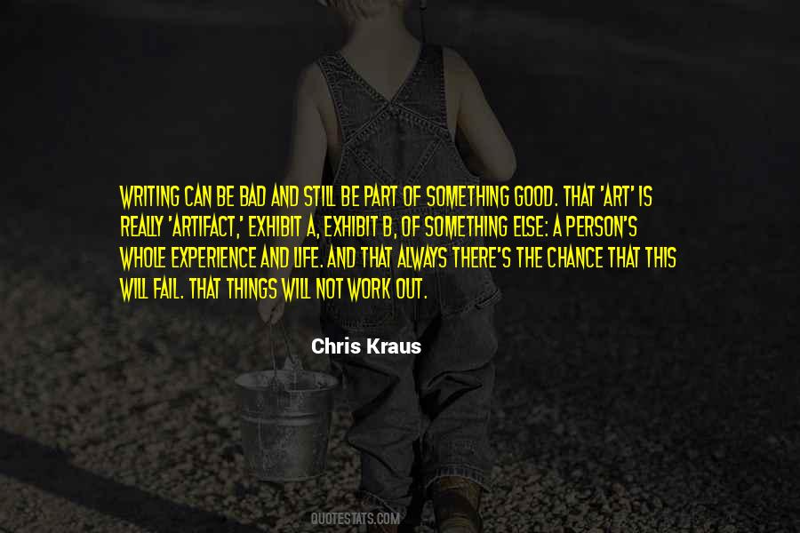 Chris Kraus Quotes #1257893