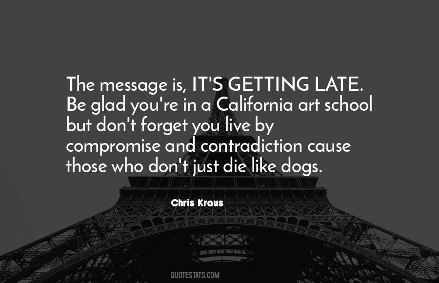 Chris Kraus Quotes #1625088