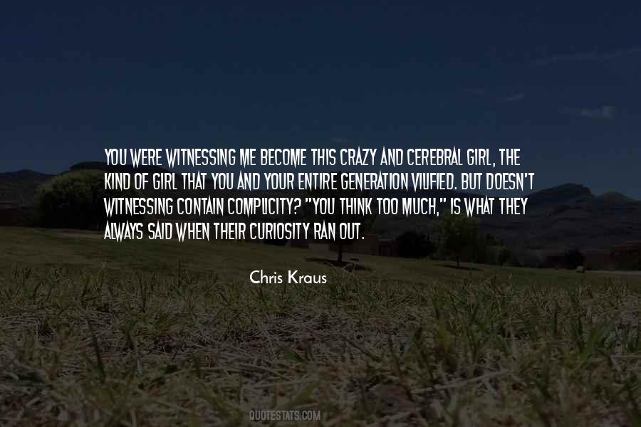 Chris Kraus Quotes #789560