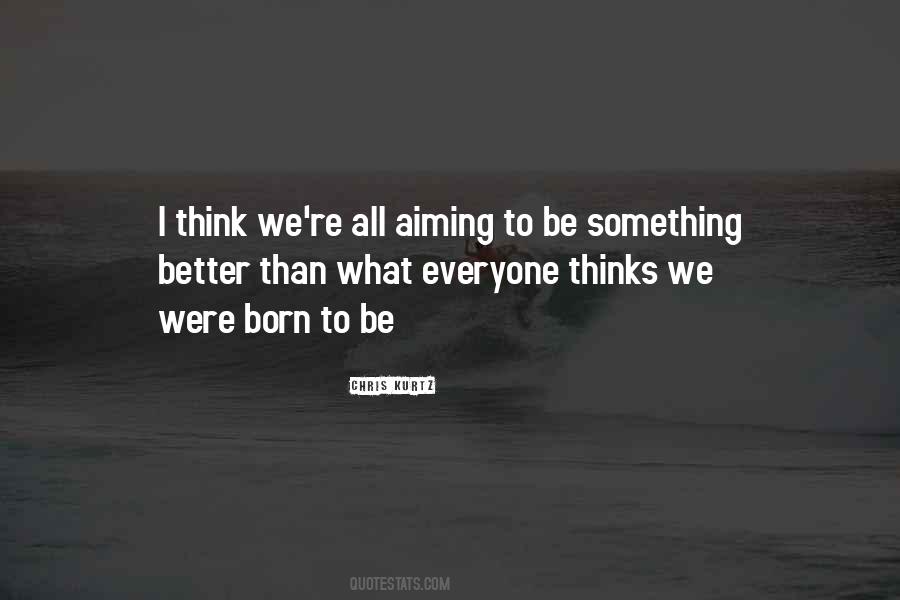 Chris Kurtz Quotes #345591