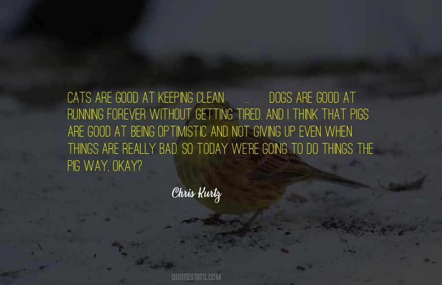 Chris Kurtz Quotes #428594