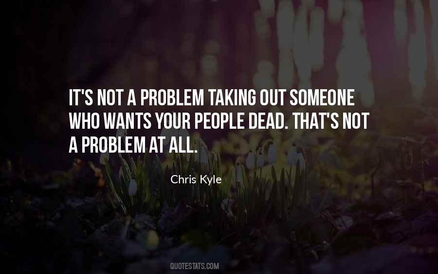Chris Kyle Quotes #412435