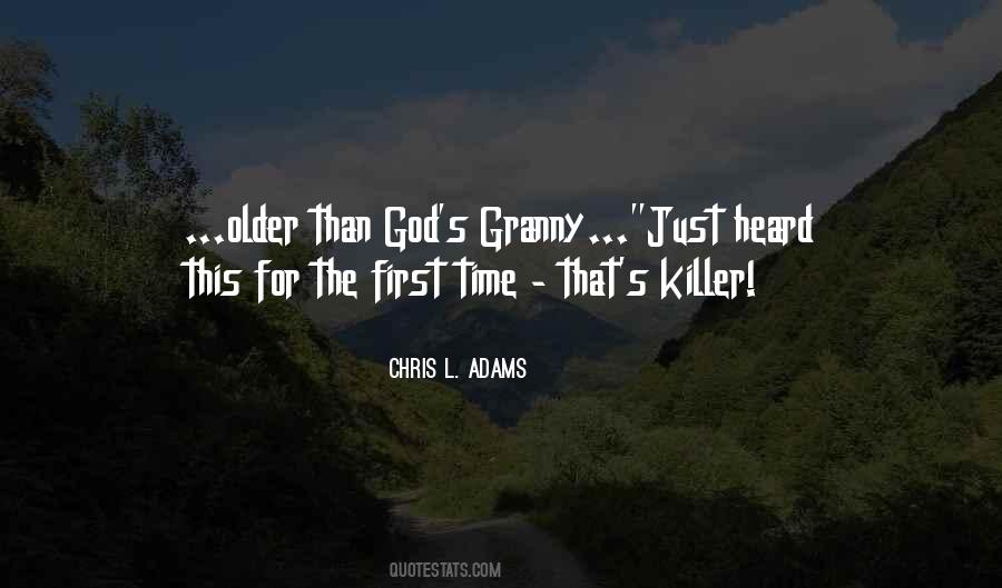 Chris L. Adams Quotes #1462130