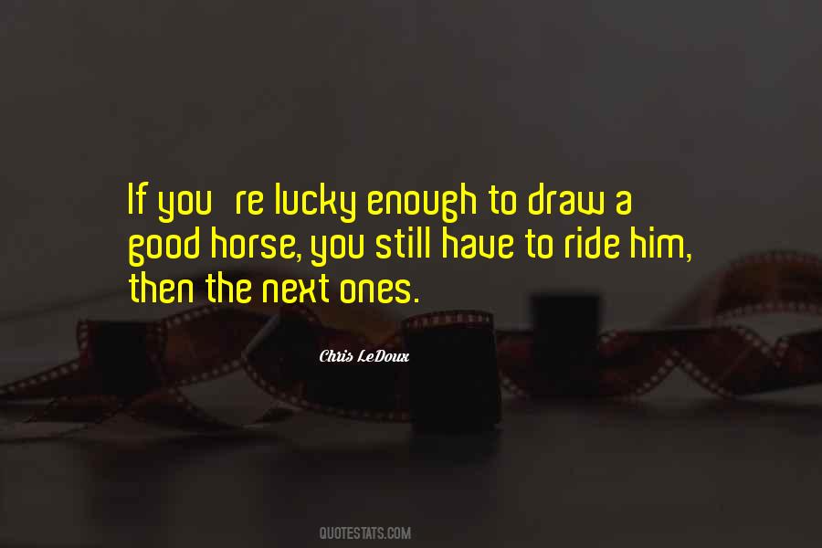 Chris LeDoux Quotes #1755383