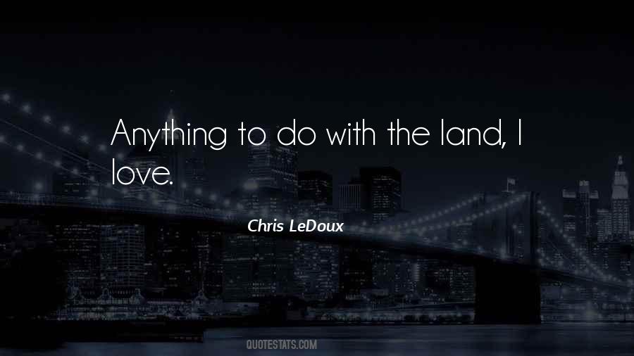 Chris LeDoux Quotes #716300