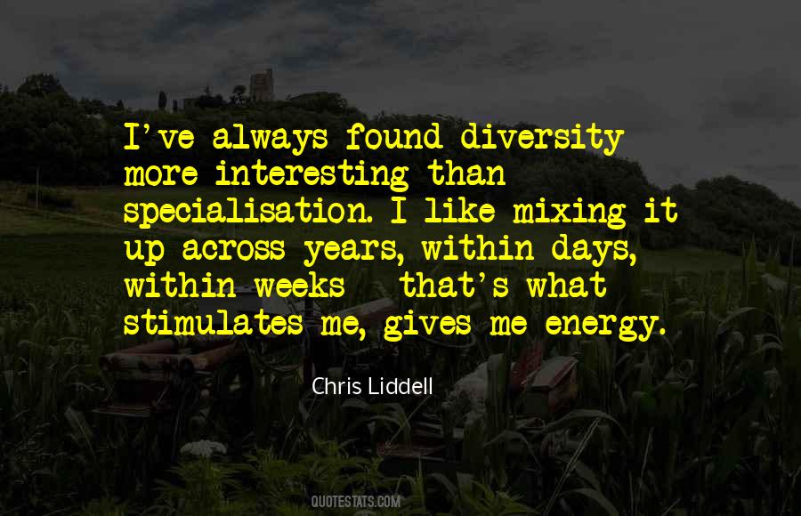 Chris Liddell Quotes #1852607
