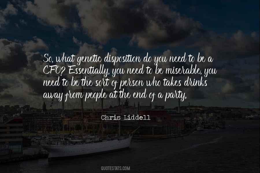 Chris Liddell Quotes #544010