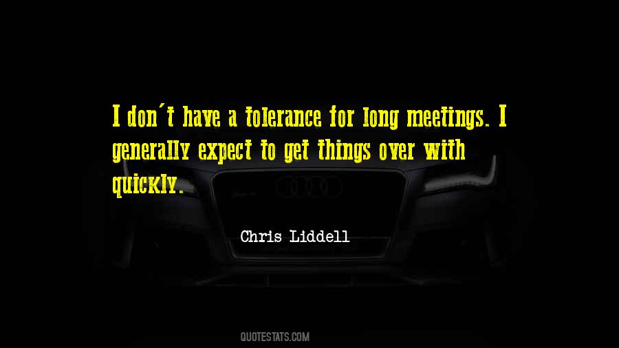 Chris Liddell Quotes #997773