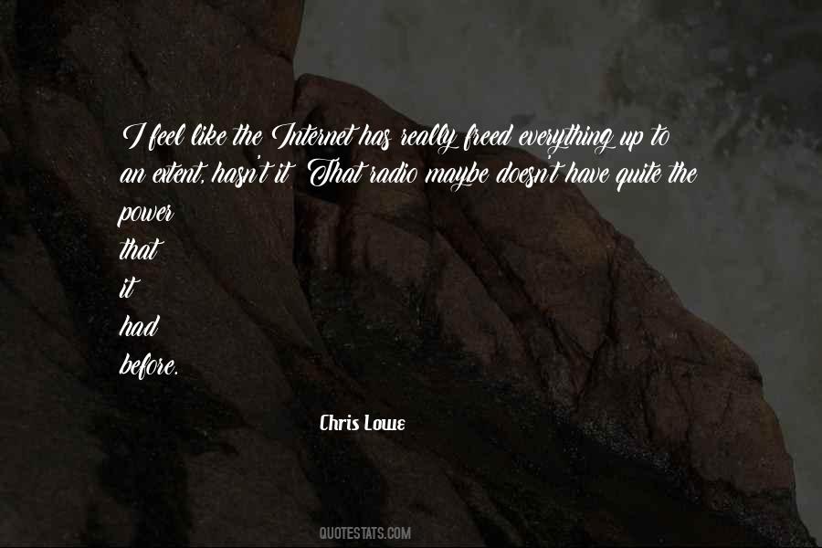 Chris Lowe Quotes #1170438