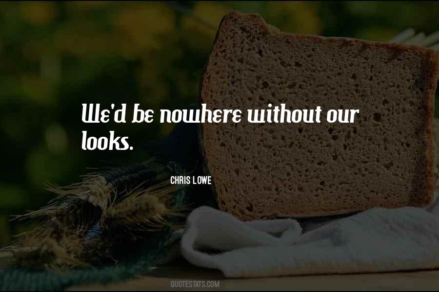 Chris Lowe Quotes #1178484