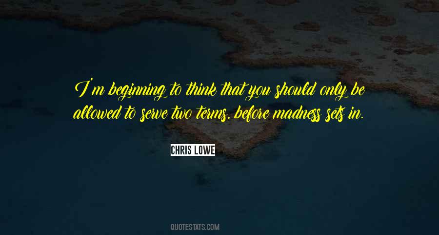 Chris Lowe Quotes #194883