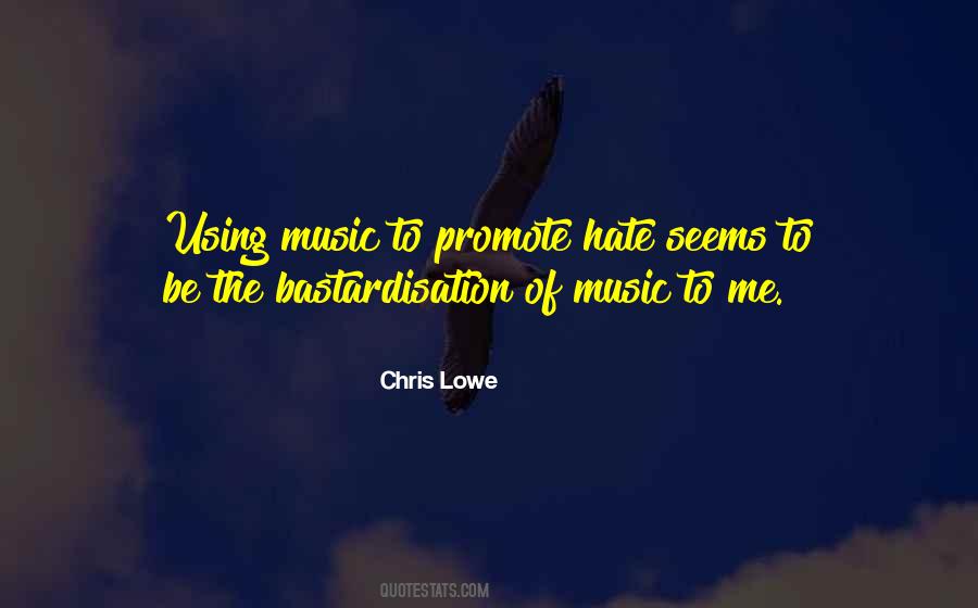 Chris Lowe Quotes #554345