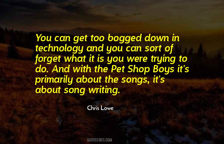 Chris Lowe Quotes #775719