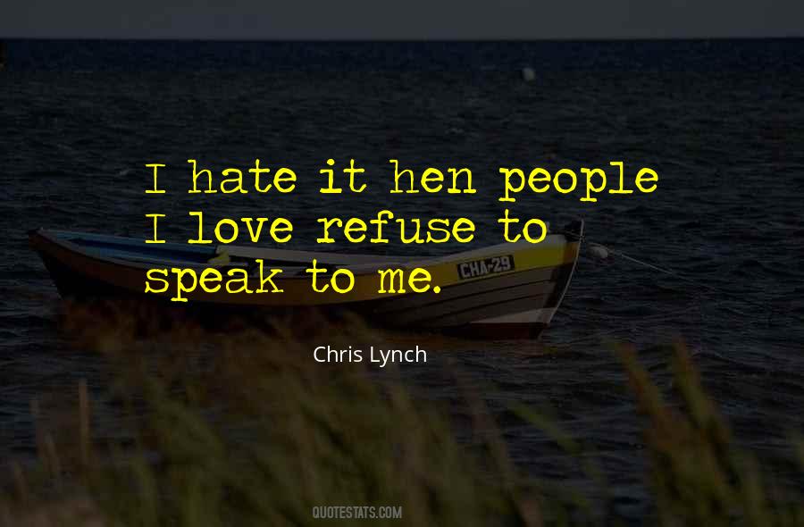 Chris Lynch Quotes #1681117