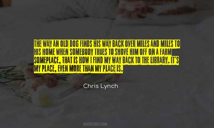 Chris Lynch Quotes #1831681