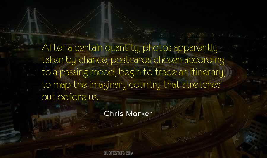 Chris Marker Quotes #646208