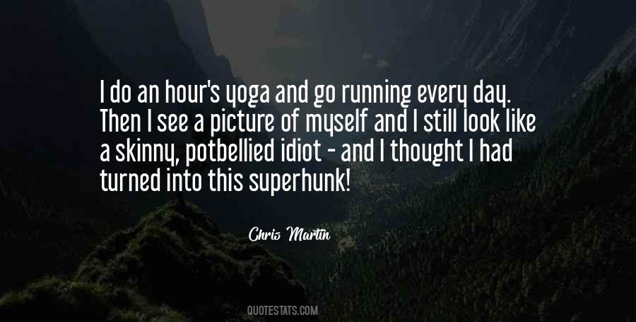 Chris Martin Quotes #1143055