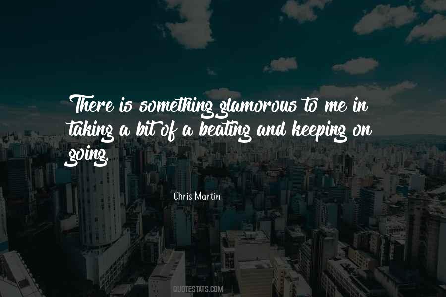 Chris Martin Quotes #1261463