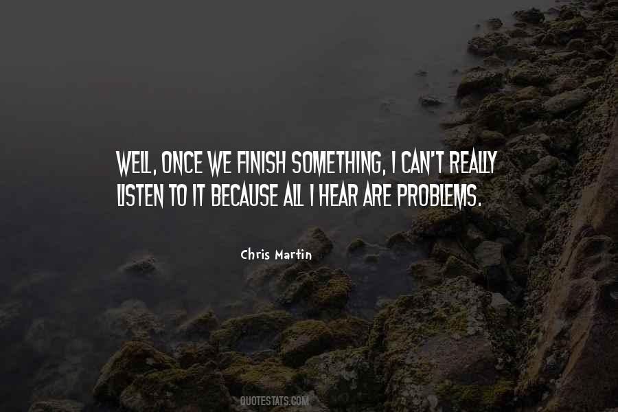 Chris Martin Quotes #1422351