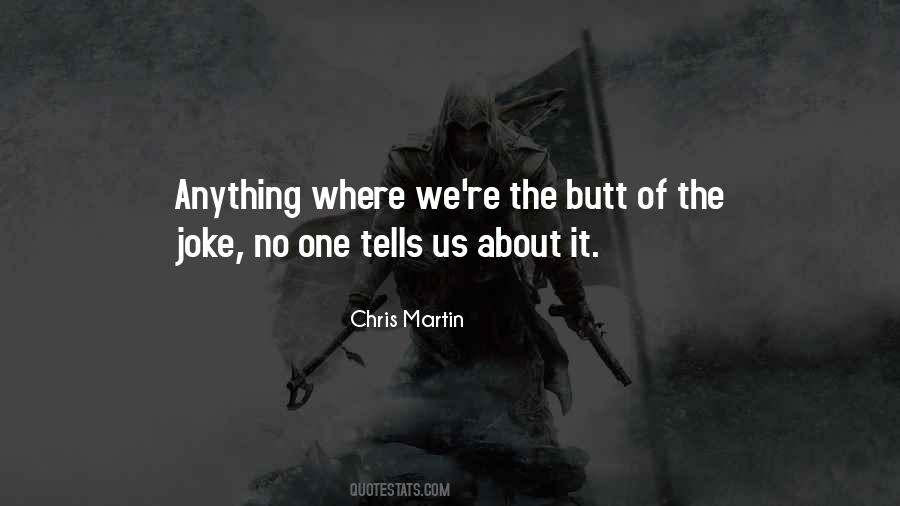 Chris Martin Quotes #1616599