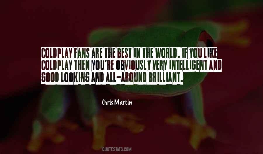 Chris Martin Quotes #1669337